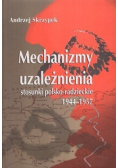 Mechanizmy uzależnienia stosunki polsko radzieckie