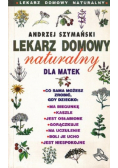 Lekarz domowy naturalny dla matek