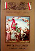 Józef Piłsudski w pamięci narodu rocznik IV nr 3