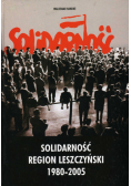 Solidarność Region Leszczyński 1980 2005