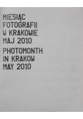 Miesiąc fotografii w Krakowie Maj 2010