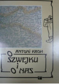 O Szwejku i o nas Autograf autora