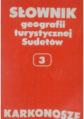 Słownik geografii turystycznej Sudetów 3