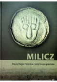 Milicz Clavis Regni Poloniae Gród na pograniczu