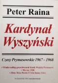 Kardynał Wyszyński Czasy Prymasowskie 1967 1968