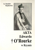 Akta Edwarda O Rourke w Rzymie
