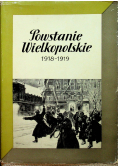 Powstanie Wielkopolskie 1918 - 1919