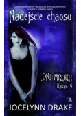 Nadejście chaosu  Księga 4 Dni mroku