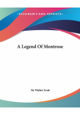 A Legend Of Montrose