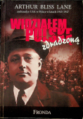 Widziałem Polskę zdradzoną
