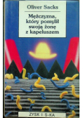 Mężczyzna który pomylił swoją żonę z kapeluszem
