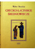 Grecko - łacińskie średniowiecze