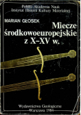 Miecze środkowoeuropejskie z X XV w