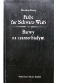 Barwy na czarno - białym