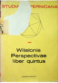 Witelonis Perspectivae liber quintus