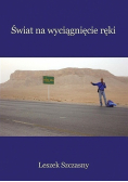 Świat na wyciągnięcie ręki