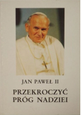 Przekroczyć próg nadziei