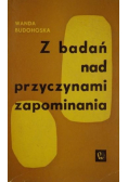 Z badań nad przyczynami zapominania