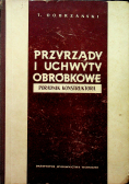 Przyrządy i uchwyty obróbkowe poradnik konstruktora