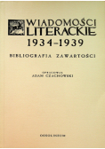 Wiadomości literackie 1934 1939 Bibliografia Zawartości