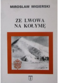 Ze Lwowa na Kołymę