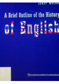 A Brief Outline of the History of English