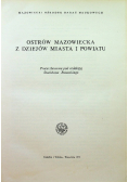 Ostrów Mazowiecka Z dziejów miasta i powiatu