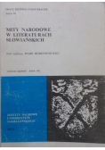 Mity Narodowe w Literaturach Słowiańskich