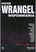 Wrangel Wspomnienia Tom 1