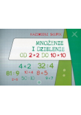 Mnożenie i dzielenie od 2 x 2 do 10 x 10
