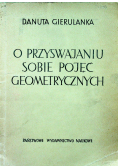 O przyswajaniu sobie pojęć geometrycznych