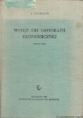 Wstęp do geografii ekonomicznej