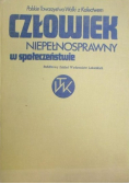 Człowiek niepełnosprawny w społeczeństwie
