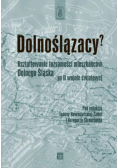 Dolnoślązacy Kształtowanie tożsamości mieszkańców Dolnego Śląska