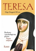 Teresa Duchowy i psychologiczny portret Teresy od Jezusa