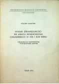 Wymiar sprawiedliwości we wsiach województwa chełmińskiego w XVI i XVIII wieku