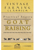 Practical Angora Goat Raising