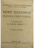 Nowy Testament Jezusa Chrystusa 1928 r