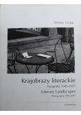 Krajobrazy literackie Fotografia 1985 2007