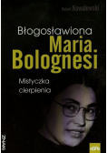 Błogosławiona Maria Bolognesi