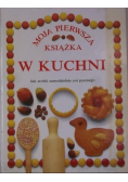 Moja pierwsza książka w kuchni