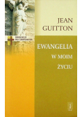 Ewangelia w moim życiu