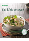 Tak lubię gotować