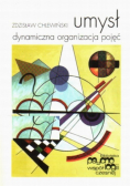 Umysł  Dynamiczna organizacja pojęć