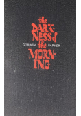 The darkness of the morning