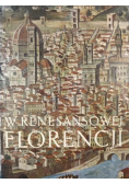 W renesansowej Florencji Panorama społeczności