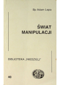 Świat manipulacji 40