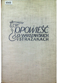 Opowieść o warszawskich strażakach