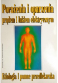 Porażenia i oparzenia prądem i łukiem elektrycznym
