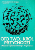 Oto twój Król przychodzi